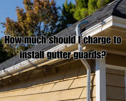a good cost installed gutter guard