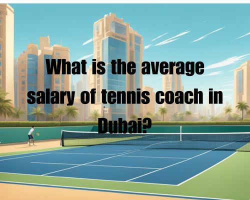 A tennis court in Dubai with a coach giving instructions to a player, surrounded by modern buildings and a clear blue sky